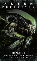 Book Cover for Alien: Prototype by Tim Waggoner