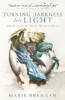 Book Cover for Turning Darkness into Light by Marie Brennan