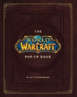 Book Cover for The World of Warcraft Pop-Up Book by Matthew Reinhart