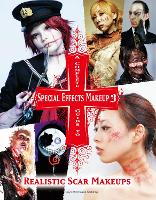 Book Cover for A Complete Guide to Special Effects Makeup 3 by Tokyo Sfx Makeup Workshop