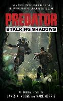 Book Cover for Predator: Stalking Shadows by James a Moore