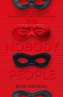 Book Cover for The Nobody People by Bob Proehl