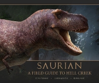 Book Cover for Saurian: A Field Guide to Hell Creek by Tom Parker