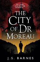 Book Cover for The City of Dr Moreau by J S Barnes