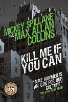 Book Cover for Kill Me If You Can by Max Allan Collins
