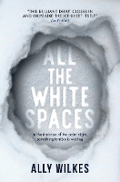 Book Cover for All the White Spaces by Ally Wilkes