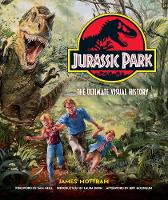 Book Cover for Jurassic Park: The Ultimate Visual History by James Mottram