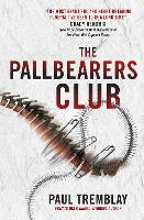 Book Cover for The Pallbearers' Club by Paul Tremblay