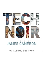 Book Cover for Tech Noir: The Art of James Cameron by James Cameron