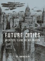 Book Cover for Future Cities by Paul Dobraszczyk