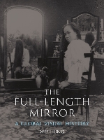 Book Cover for The Full-Length Mirror by Wu Hung
