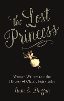 Book Cover for The Lost Princess by Anne Duggan