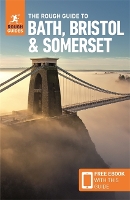 Book Cover for The Rough Guide to Bath, Bristol & Somerset (Travel Guide with Free eBook) by Rough Guides, Robert Andrews, Keith Drew