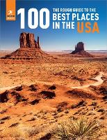 Book Cover for The Rough Guide to the 100 Best Places in the USA by Rough Guides