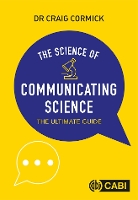 Book Cover for Science of Communicating Science, The by Craig (CSIRO, Australia) Cormick