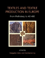 Book Cover for Textiles and Textile Production in Europe by Margarita Gleba