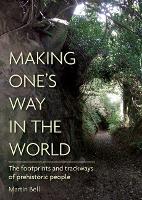 Book Cover for Making One's Way in the World by Martin Bell