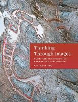 Book Cover for Thinking Through Images by Christopher Tilley