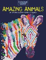 Book Cover for Colour Quest®: Amazing Animals by Lauren Farnsworth