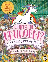 Book Cover for Where's the Unicorn? An Epic Adventure by Paul Moran