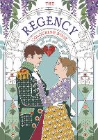 Book Cover for The Regency Colouring Book by Amy-Jane Adams