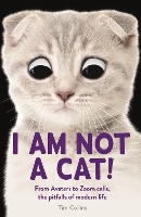 Book Cover for I Am Not a Cat! by Tim Collins