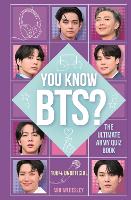 Book Cover for You Know BTS? by Adrian Besley