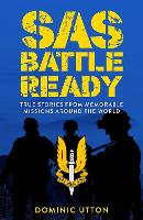 Book Cover for SAS – Battle Ready by Dominic Utton