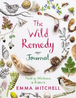 Book Cover for The Wild Remedy Journal by Emma Mitchell