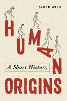 Book Cover for Human Origins by Sarah Wild