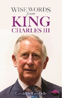 Book Cover for Wise Words from King Charles III by Karen Dolby