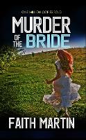 Book Cover for Murder of the Bride by Faith Martin