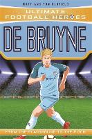 Book Cover for De Bruyne (Ultimate Football Heroes - the No. 1 football series): Collect them all! by Matt Oldfield