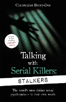 Book Cover for Talking With Serial Killers: Stalkers by Christopher Berry-Dee