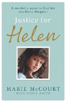 Book Cover for Justice for Helen: As featured in The Mirror by Marie McCourt