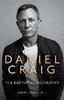 Book Cover for Daniel Craig - The Biography by Sarah Marshall