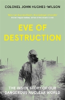 Book Cover for Eve of Destruction by John Hughes-Wilson