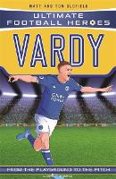 Book Cover for Vardy (Ultimate Football Heroes - the No. 1 football series) by Matt & Tom Oldfield, Ultimate Football Heroes