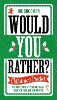 Book Cover for Would You Rather: Christmas Cracker by Joe Shooman