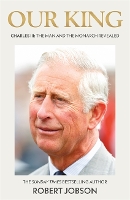 Book Cover for Our King: Charles III by Robert Jobson
