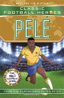 Book Cover for Pelé (Classic Football Heroes - The No.1 football series): Collect them all! by Matt & Tom Oldfield