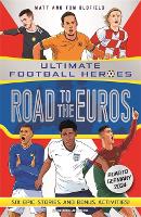 Book Cover for Road to the Euros by Matt Oldfield, Tom Oldfield