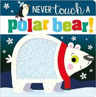 Book Cover for Never Touch a Polar Bear by Stuart Lynch