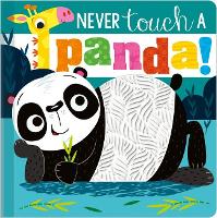 Book Cover for Never Touch a Panda! by Rosie Greening