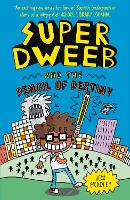 Book Cover for Super Dweeb and the Pencil of Destiny by Jess Bradley