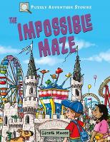 Book Cover for Puzzle Adventure Stories: The Impossible Maze by Dr Gareth Moore