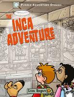 Book Cover for Puzzle Adventure Stories: The Inca Adventure by Lisa Regan