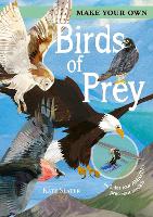 Book Cover for Make Your Own Birds of Prey by Joe Fullman