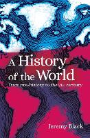 Book Cover for A History of the World by Professor Jeremy Black