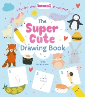 Book Cover for The Super Cute Drawing Book by William (Author) Potter